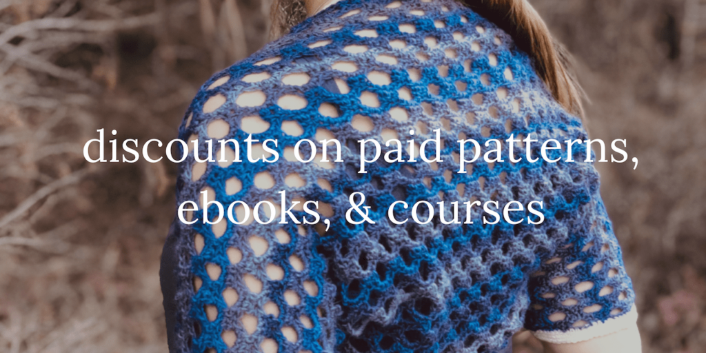 Discounts on paid patterns, ebooks, and courses